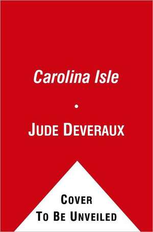 Carolina Isle de Jude Deveraux