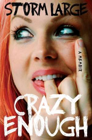 Crazy Enough de Storm Large