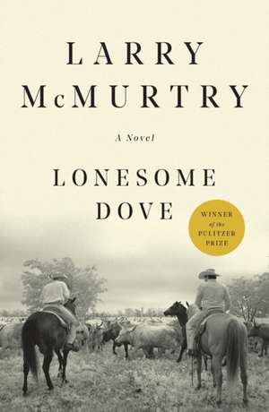 Lonesome Dove de Larry McMurtry