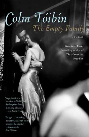 The Empty Family: Stories de Colm Toibin