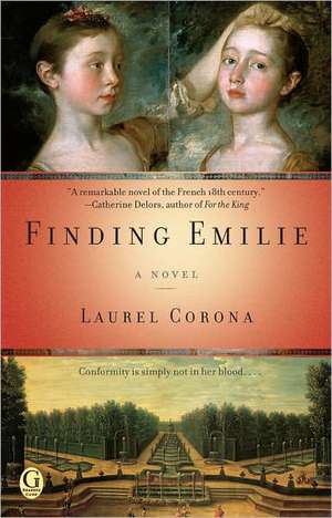 Finding Emilie de Laurel Corona