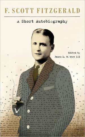 A Short Autobiography de F. Scott Fitzgerald