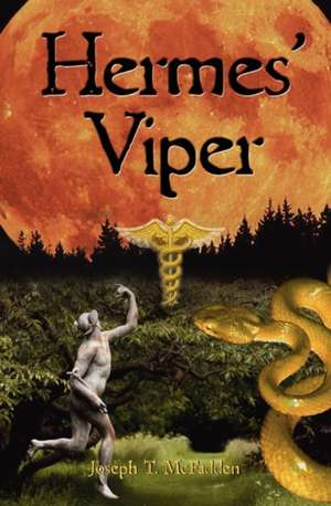 Hermes' Viper de Joseph T. McFadden