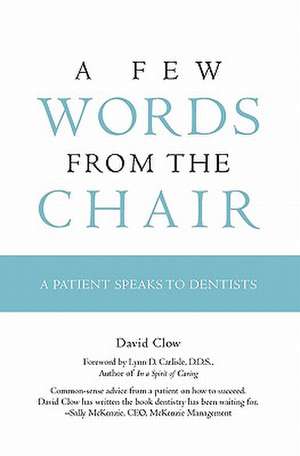 A Few Words from the Chair de David Clow