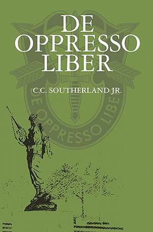 de Oppresso Liber de C. C. Southerland Jr