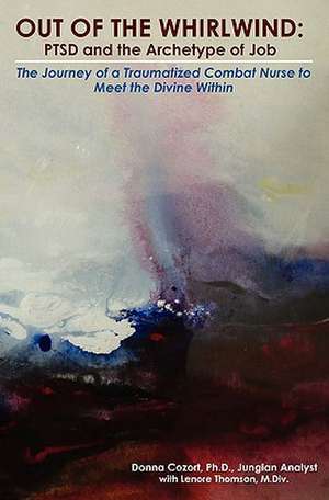 Out of the Whirlwind de Donna Cozort Ph. D.