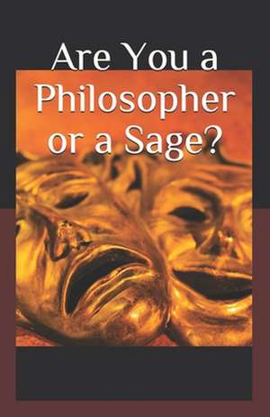 Are You a Philosopher or a Sage? de Nth