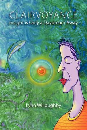 Clairvoyance de Lynn Willoughby