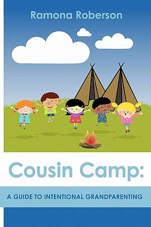 Cousin Camp de Ramona Roberson