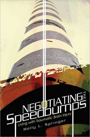 Negotiating the Speedbumps de Nancy Kay