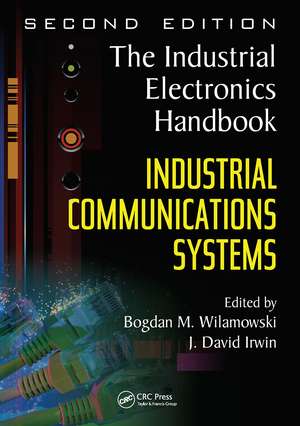 Industrial Communication Systems de Bogdan M. Wilamowski