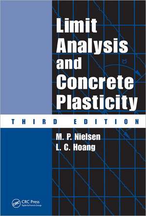 Limit Analysis and Concrete Plasticity de M.P. Nielsen