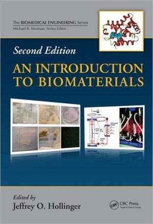 An Introduction to Biomaterials de Jeffrey O. Hollinger