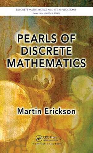 Pearls of Discrete Mathematics de Martin Erickson