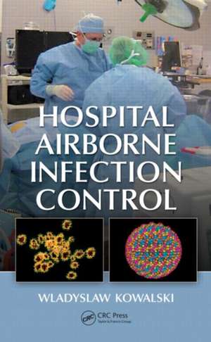 Hospital Airborne Infection Control de Wladyslaw Kowalski