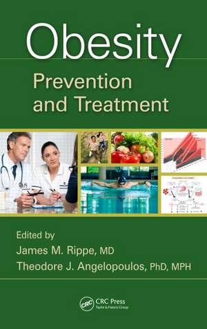 Obesity: Prevention and Treatment de James M. Rippe