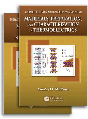 Thermoelectrics and its Energy Harvesting, 2-Volume Set de David Michael Rowe