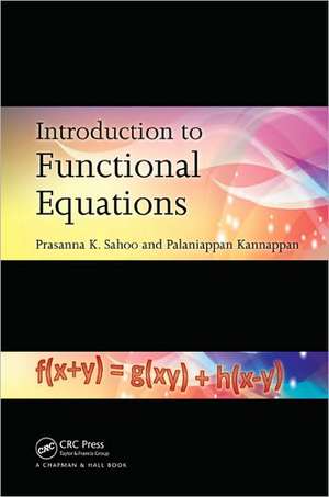 Introduction to Functional Equations de Prasanna K. Sahoo