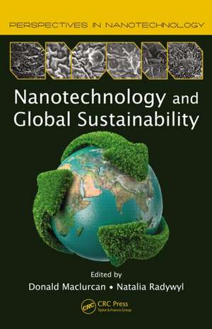 Nanotechnology and Global Sustainability de Donald Maclurcan