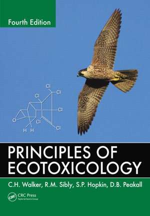 Principles of Ecotoxicology de C. H. Walker