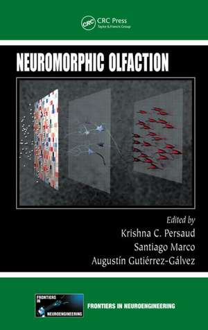 Neuromorphic Olfaction de Krishna C. Persaud