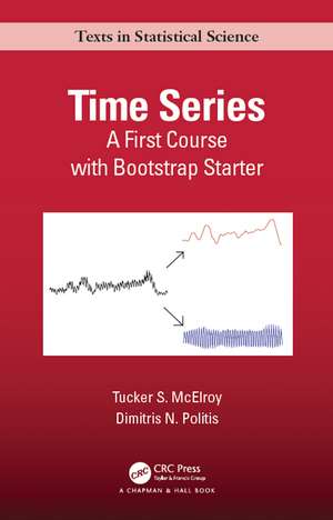 Time Series: A First Course with Bootstrap Starter de Dimitris N. Politis