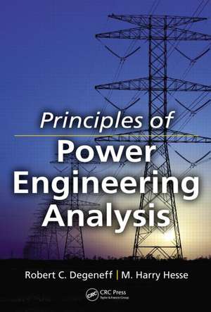 Principles of Power Engineering Analysis de Robert C. Degeneff