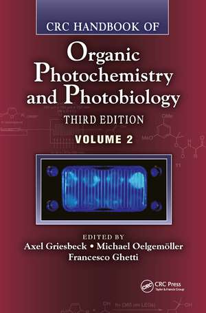 CRC Handbook of Organic Photochemistry and Photobiology, Third Edition Volume 2 de Axel Griesbeck