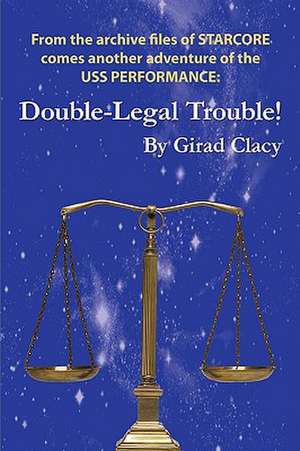 Double-Legal Trouble! de Girad Clacy