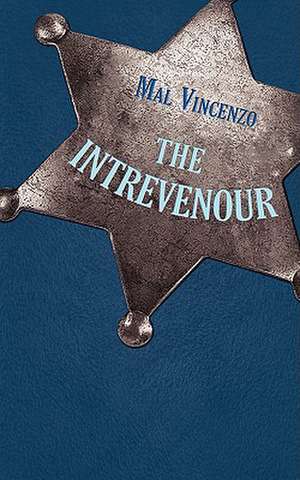 The Intrevenour de Mal Vincenzo