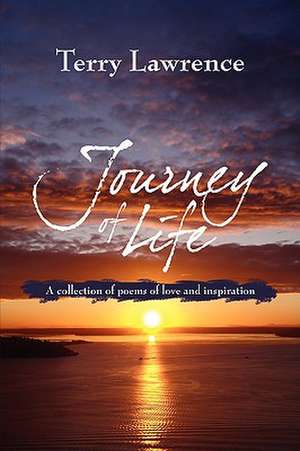 Journey of Life de Terry Lawrence