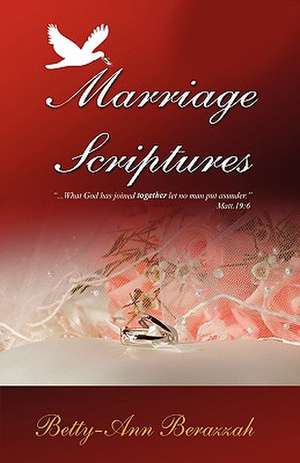 Marriage Scriptures de Betty-Ann Berazzah