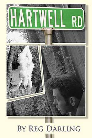 Hartwell Road de Reg Darling