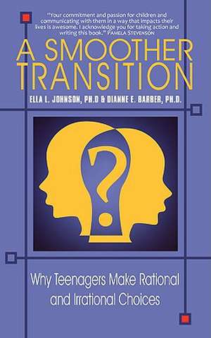 A Smoother Transition de Ph. D. Ella L. Johnson