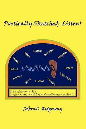 POETICALLY SKETCHED de Debra C. Ridgeway