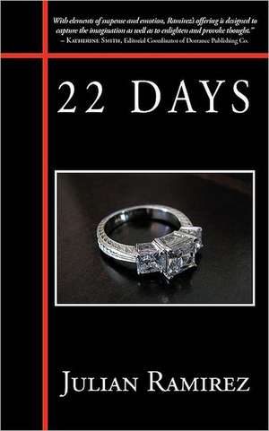 22 Days de Julian Ramirez