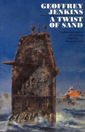 A Twist of Sand de Geoffrey Jenkins