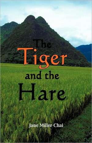 The Tiger and the Hare de Jane Miller Chai