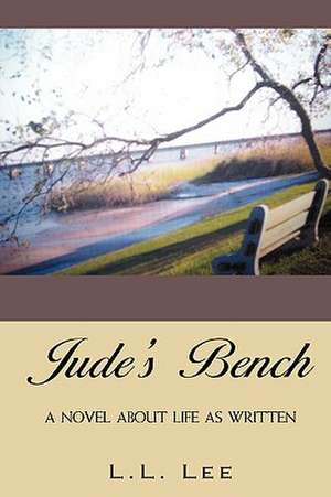 Jude's Bench de L. L. Lee