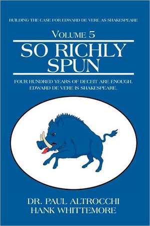 So Richly Spun de Paul Altrocchi