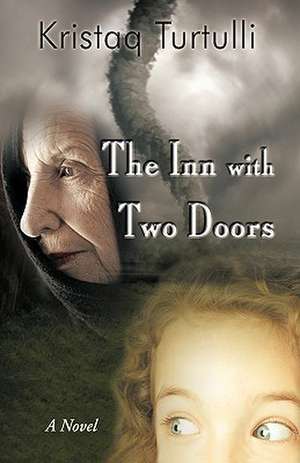 The Inn with Two Doors de Kristaq Turtulli