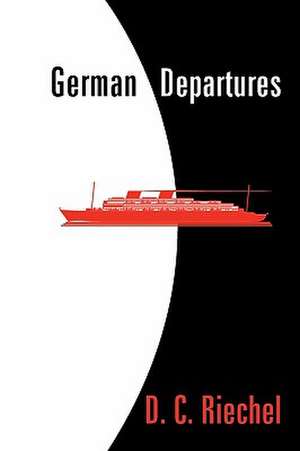 German Departures de D. C. Riechel