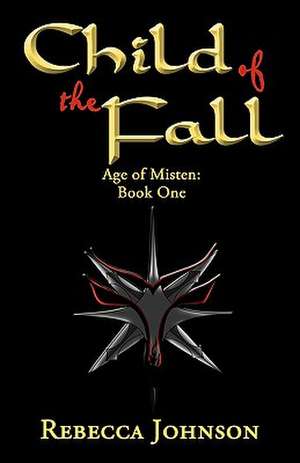 Child of the Fall de Rebecca Johnson