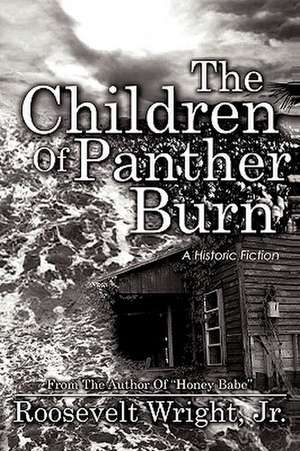 The Children of Panther Burn de Roosevelt Jr. Wright