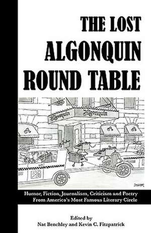 The Lost Algonquin Round Table de Nat Benchley