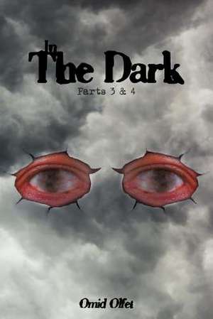 In the Dark de Omid Olfet