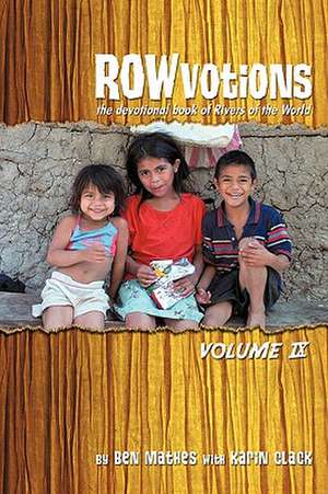 Rowvotions Volume IX de Mathes Ben Mathes