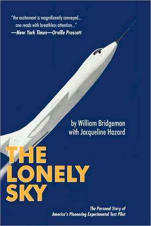 The Lonely Sky de William Bridgeman with Jacqueline Hazard