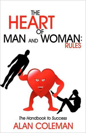 The Heart of Man and Woman de Coleman Alan Coleman