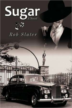 Sugar de Slater Rob Slater